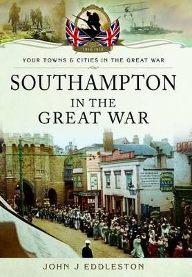 Southampton in the Great War book