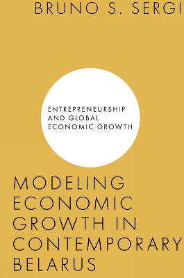 Modeling Economic Growth in Contemporary Belarus book