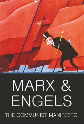 Communist Manifesto; The Condition of the Working Class in England in 1844; Socialism: Utopian and Scientific by Friedrich Engels