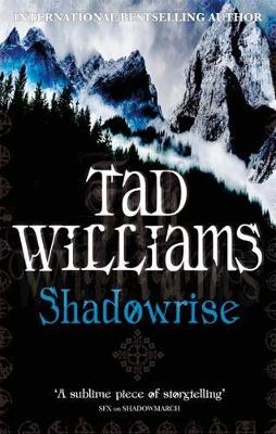 Shadowrise by Tad Williams