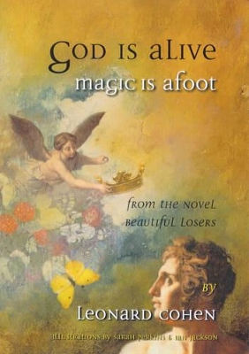 God is Alive, Magic is Afoot by Leonard Cohen