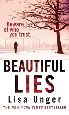 Beautiful Lies by Lisa Unger