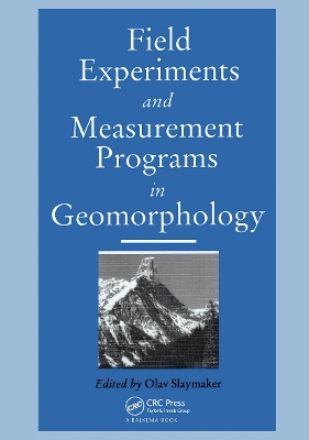 Field Experiments and Measurement Programs in Geomorphology book