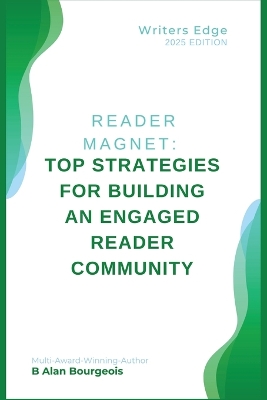Reader Magnet: Top Strategies for Building an Engaged Reader Community book