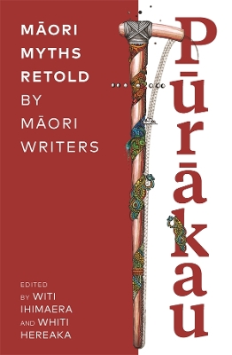 Purakau: Maori Myths Retold by Maori Writers book
