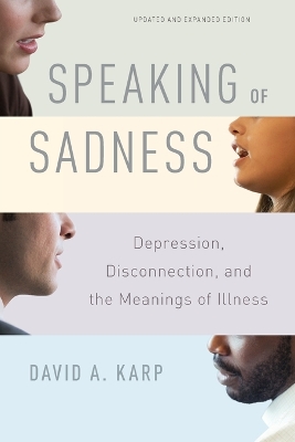 Speaking of Sadness by David A. Karp