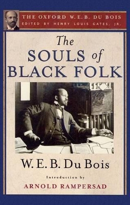 The Souls of Black Folk by Henry Louis Gates