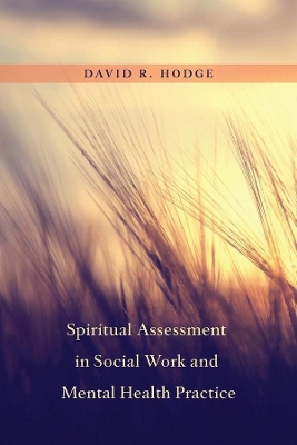 Spiritual Assessment in Social Work and Mental Health Practice book