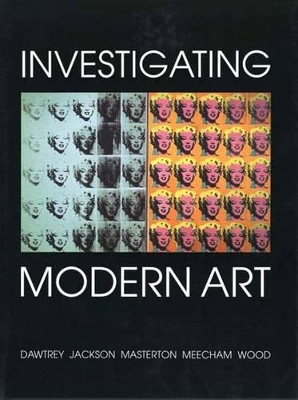 Investigating Modern Art by Pam Meecham