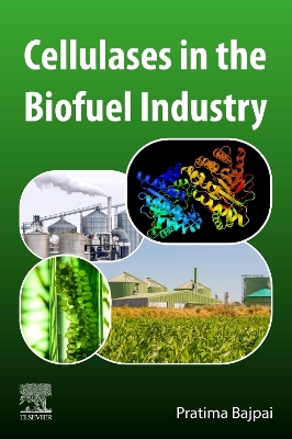 Cellulases in the Biofuel Industry book