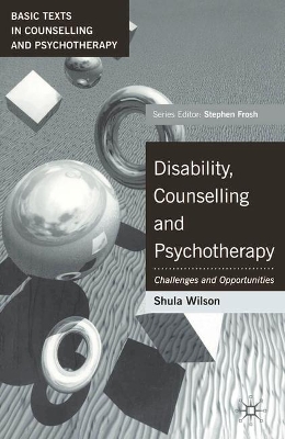 Disability, Counselling and Psychotherapy book