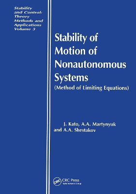 Stability of Motion of Nonautonomous Systems (Methods of Limiting Equations): (Methods of Limiting Equations by Junji Kato