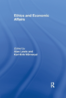 Ethics and Economic Affairs by Alan Lewis