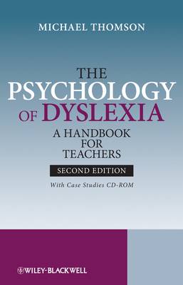 The The Psychology of Dyslexia by Michael Thomson