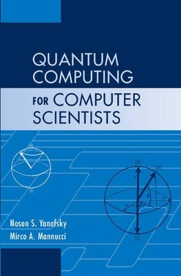 Quantum Computing for Computer Scientists book