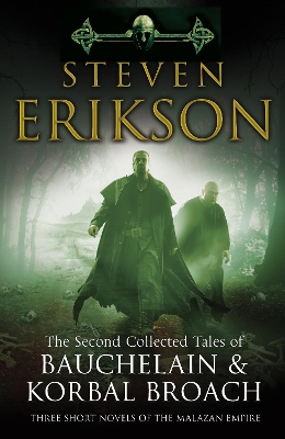 Second Collected Tales of Bauchelain & Korbal Broach by Steven Erikson