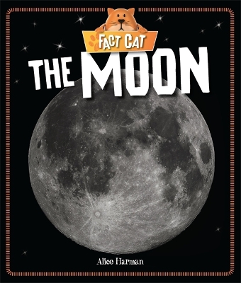Fact Cat: Space: Moon by Alice Harman