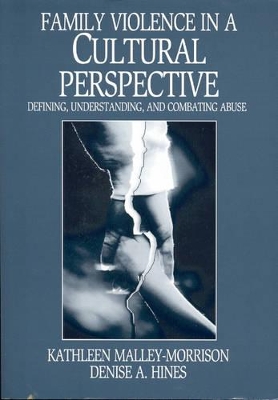 Family Violence in a Cultural Perspective by Kathleen M. Malley-Morrison