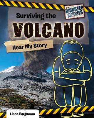 Surviving the Volcano: Hear My Story book
