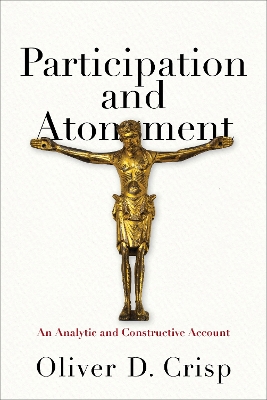 Participation and Atonement – An Analytic and Constructive Account book