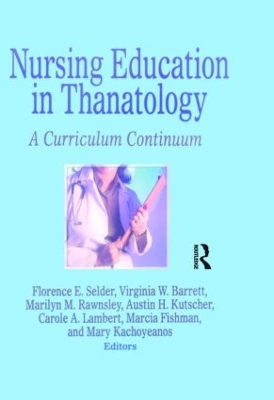 Nursing Education in Thanatology by Florence Selder