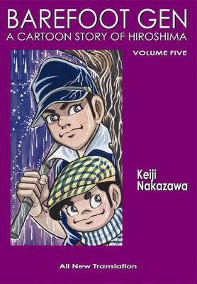 Barefoot Gen by Keiji Nakazawa
