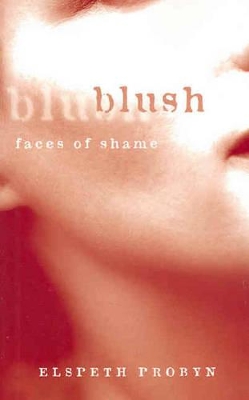 Blush: Faces of Shame book