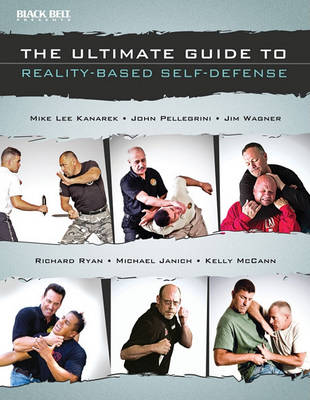 Ultimate Guide to Reality-Based Self-Defense book