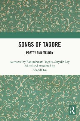 Songs of Tagore: Poetry and Melody book