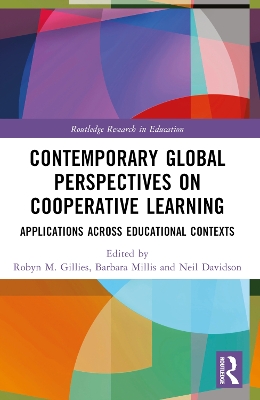 Contemporary Global Perspectives on Cooperative Learning: Applications Across Educational Contexts by Robyn M. Gillies