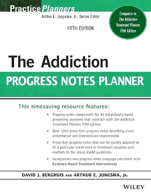 Addiction Progress Notes Planner by David J. Berghuis