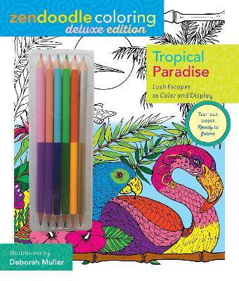 Zendoodle Coloring: Tropical Paradise book