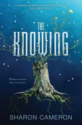 Knowing by Sharon Cameron