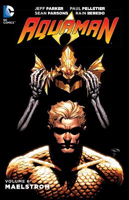 Aquaman TP Vol 6 Maelstrom book