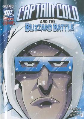 Captain Cold and the Blizzard Battle book