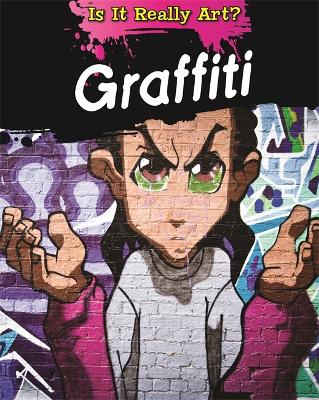 Is It Really Art?: Graffiti book