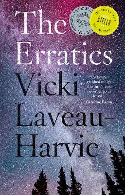 The Erratics: 2019 Stella Prize Winner by Vicki Laveau-Harvie