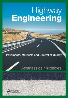 Highway Engineering by Athanassios Nikolaides