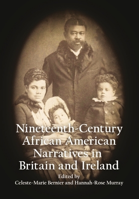 Nineteenth-Century African American Narratives in Britain and Ireland book