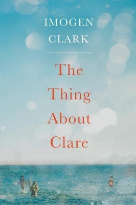 The Thing About Clare book