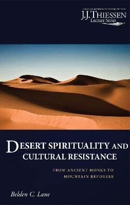 Desert Spirituality and Cultural Resistance: From Ancient Monks to Mountain Refugees book