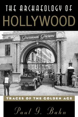 Archaeology of Hollywood book