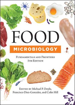 Food Microbiology: Fundamentals and Frontiers book