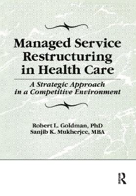 Managed Service Restructuring in Health Care by William Winston