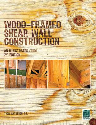 Wood-Framed Shear Wall Construction--An Illustrated Guide book
