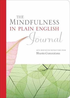 Mindfulness in Plain English Journal by Henepola Gunaratana