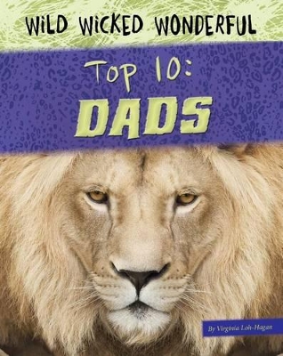 Top 10: Dads by Virginia Loh-Hagan