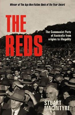 The Reds: The Communist Party of Australia from origins to illegality book