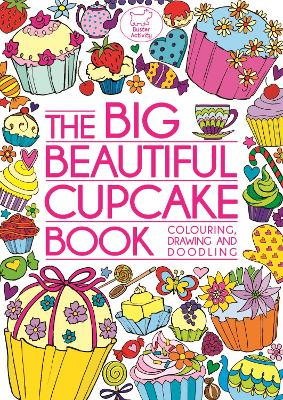 Big Beautiful Cupcake Book book