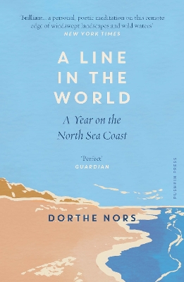 A Line in the World: A Year on the North Sea Coast book